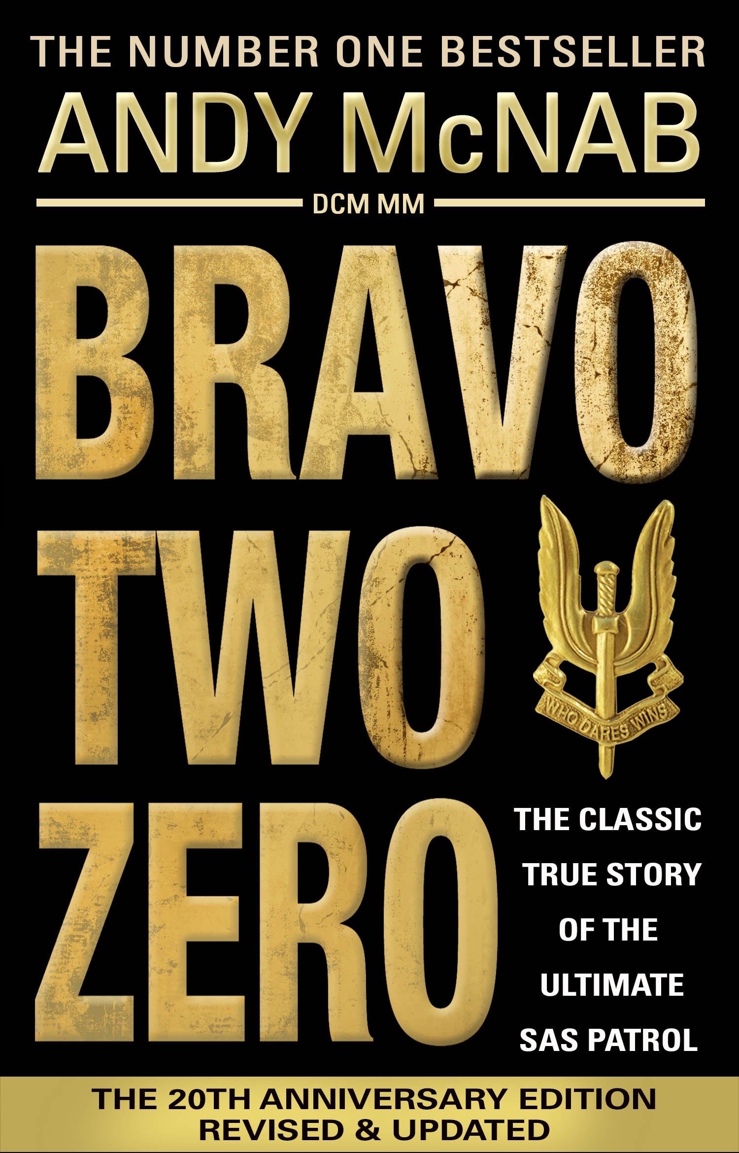 Bravo Two Zero [20th Aniversary Ed.] – Australian War Memorial