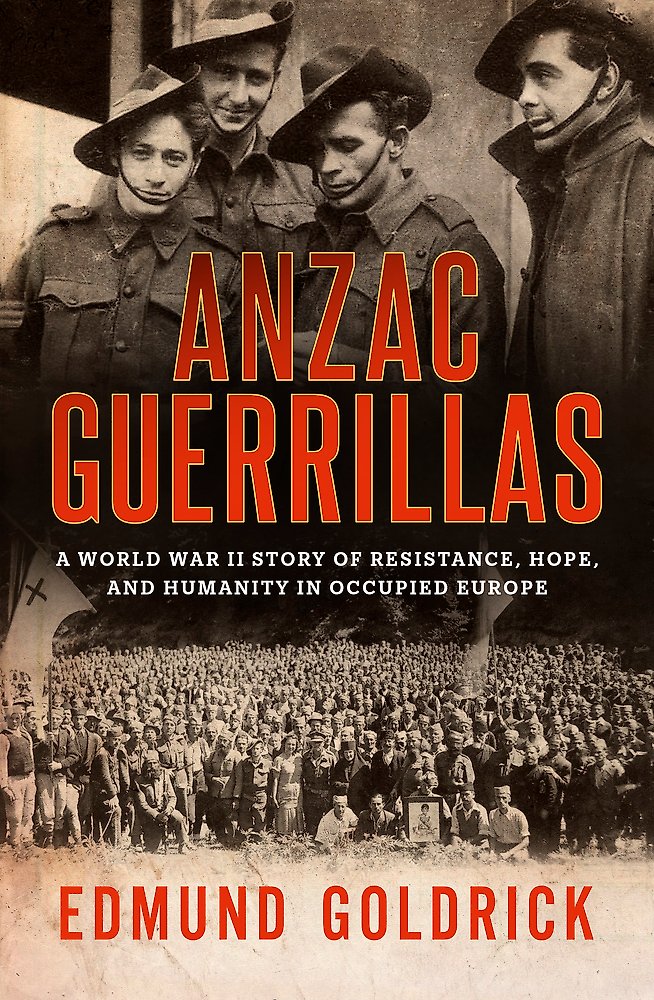 Book cover of 'ANZAC Guerrillas' with historical imagery and text.