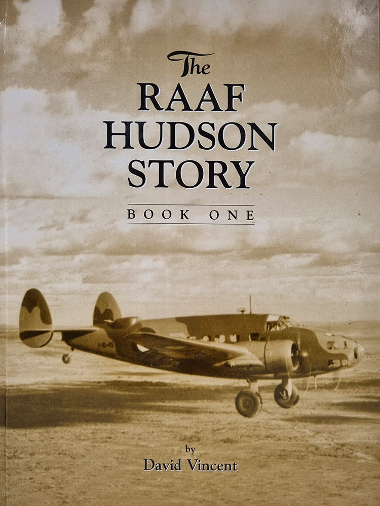David Rauf Books The RAAF Hudson story: Book One – Australian War Memorial