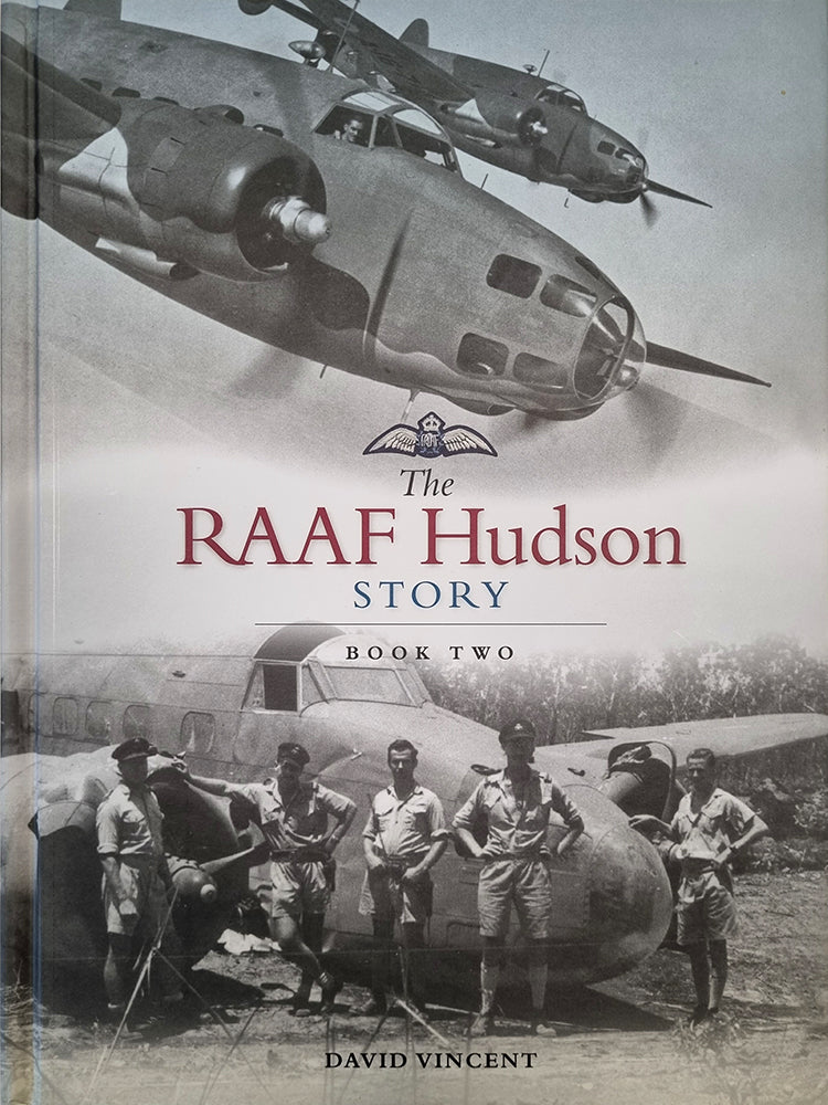 David Rauf Books The RAAF Hudson story: Book Two – Australian War Memorial