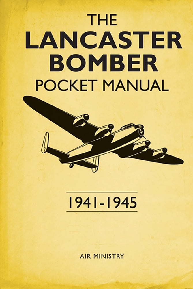 Cover of 'The Lancaster Bomber Pocket Manual' featuring a silhouette of the Avro Lancaster bomber aircraft.