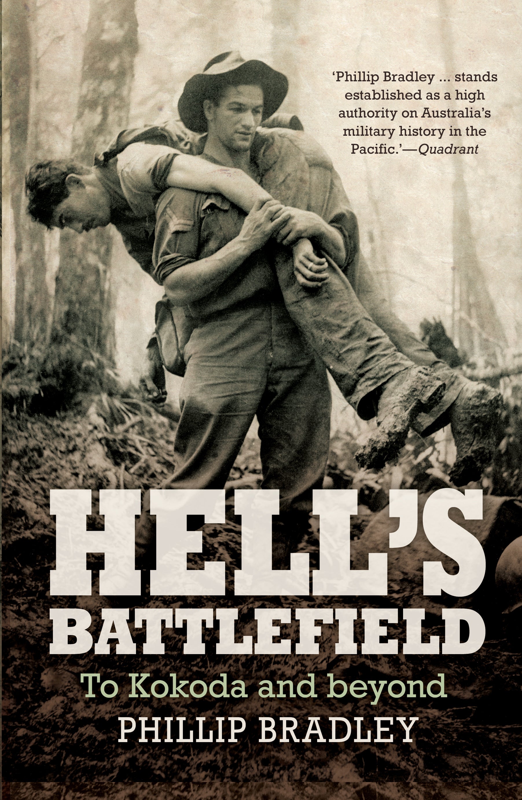 Hell's Battlefield: To Kokoda and Beyond