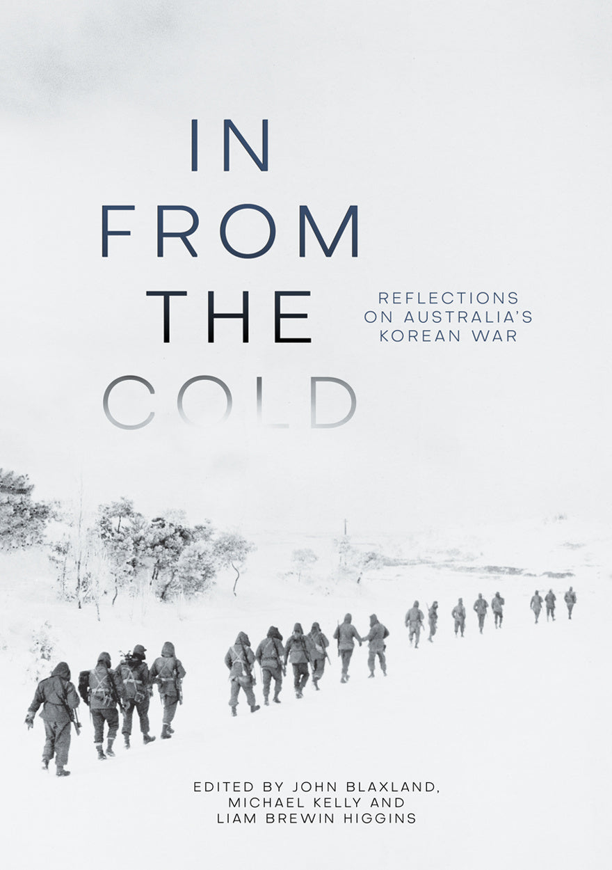 In From the Cold: Reflections on Australia's Korean War