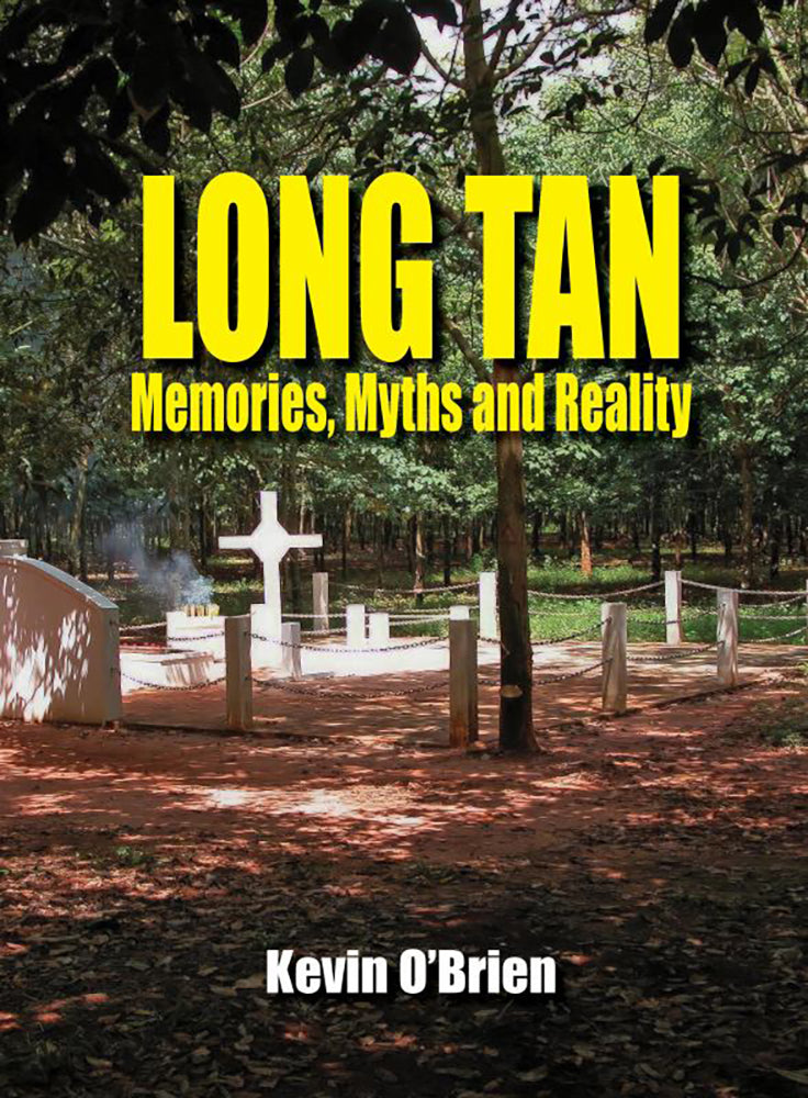 Long Tan: Memories, Myths and Reality