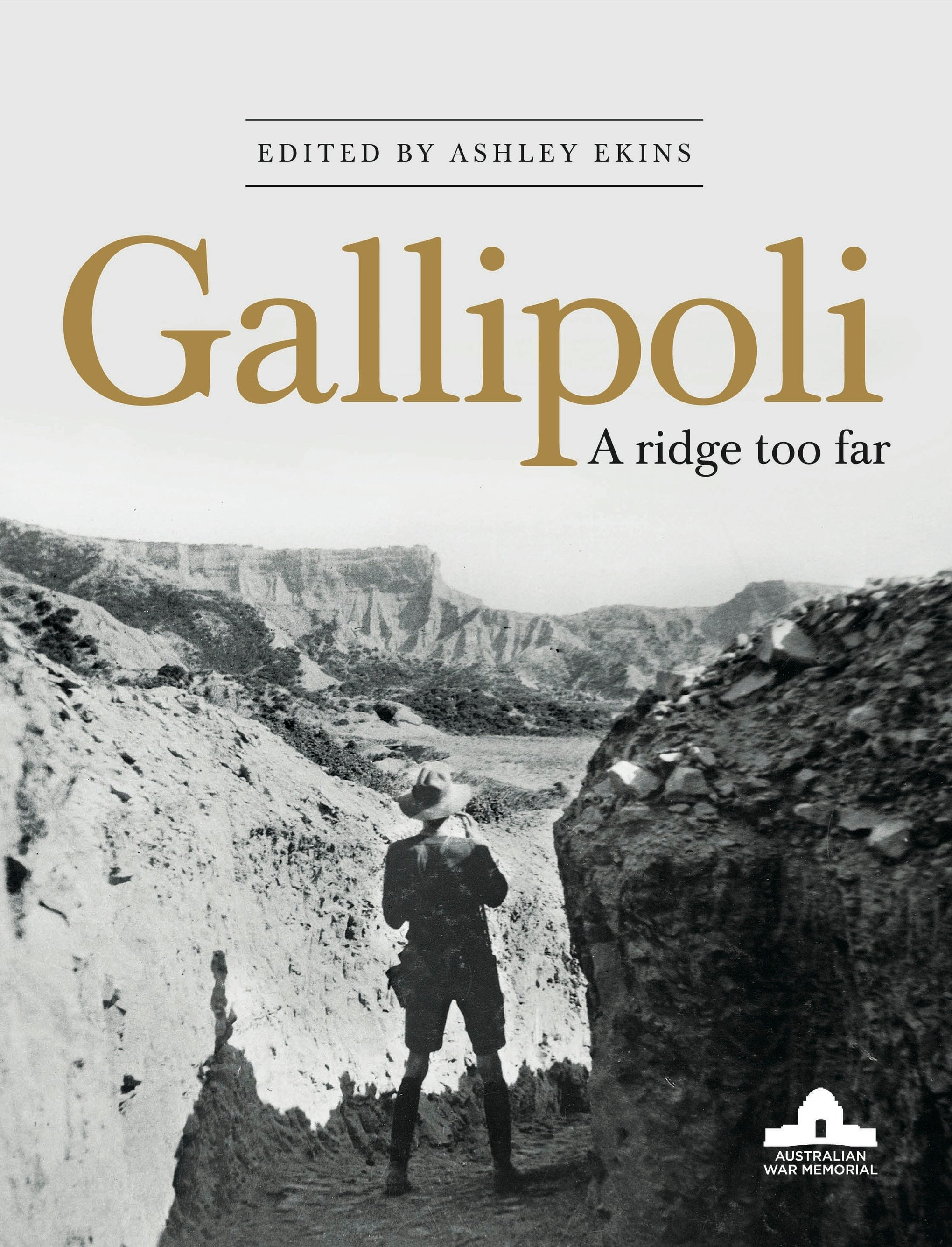 Gallipoli: a ridge too far