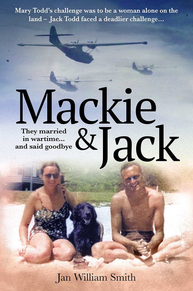 Mackie and Jack: They married in wartime and said goodbye