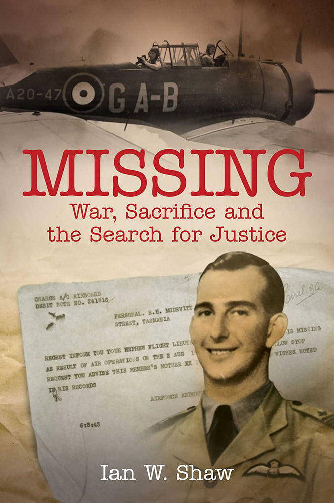 Missing: War, sacrifice and the search for justice