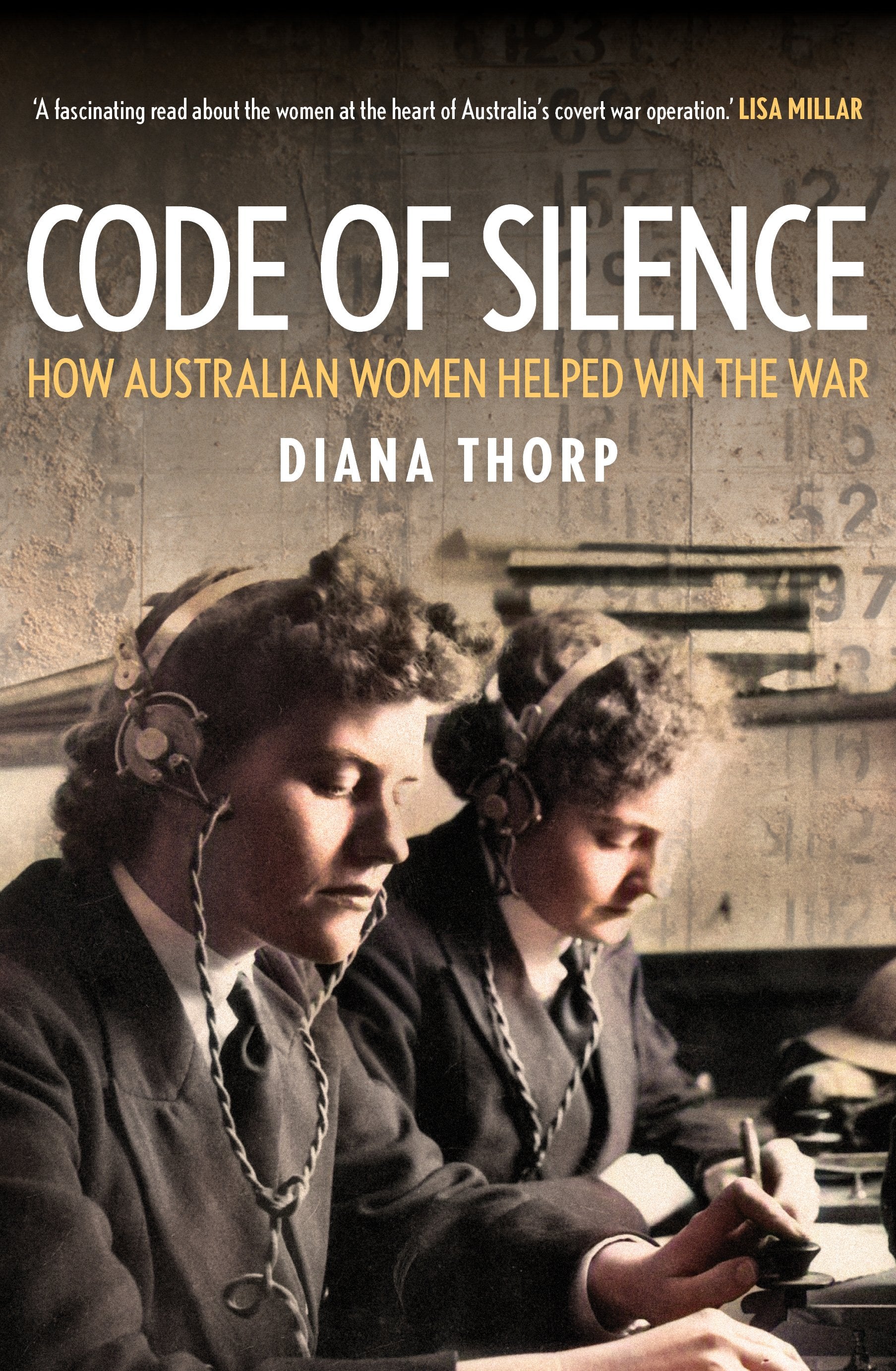 Code of Silence: How Australian Women Helped Win the War
