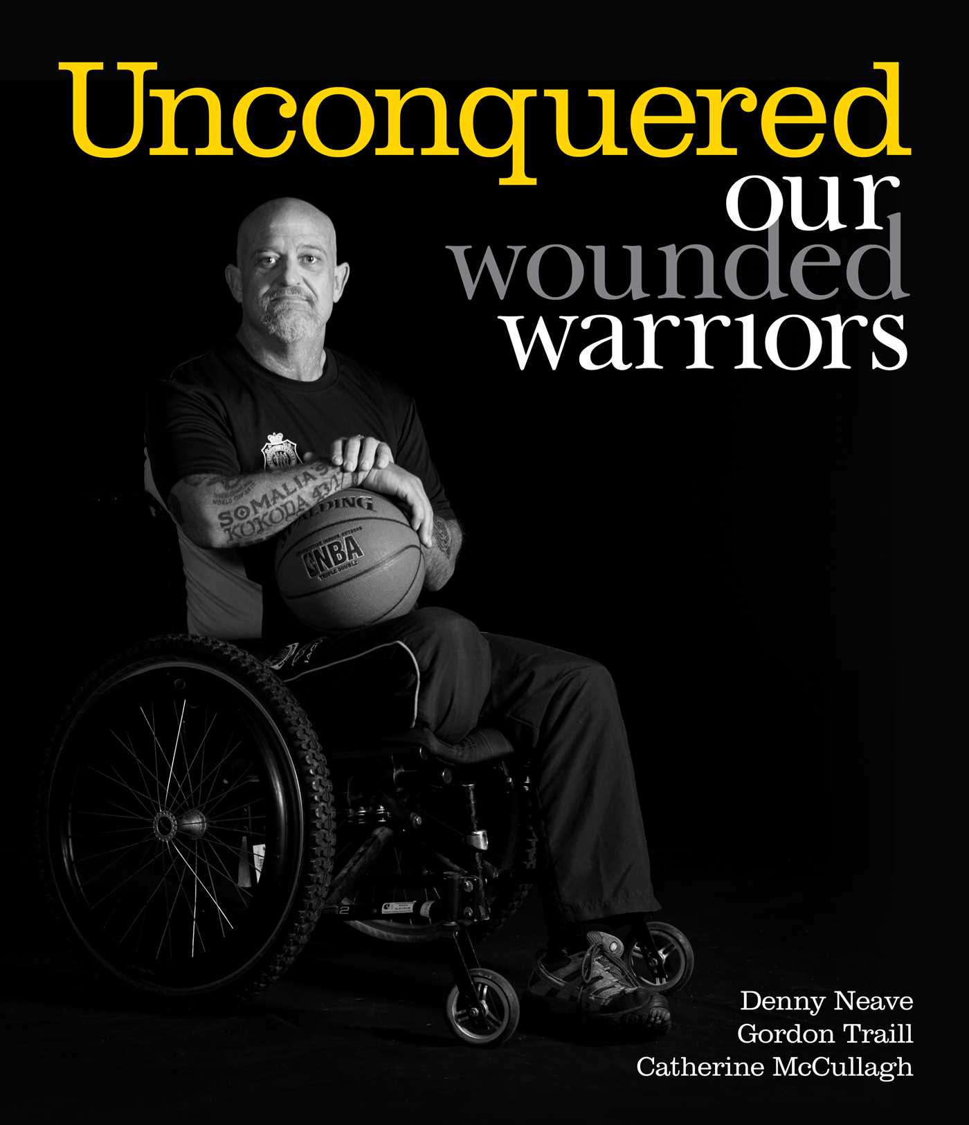 Unconquered: Our Wounded Warriors