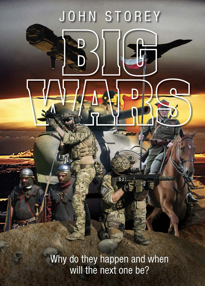 Big wars: Why do they happen and when will the next one be?