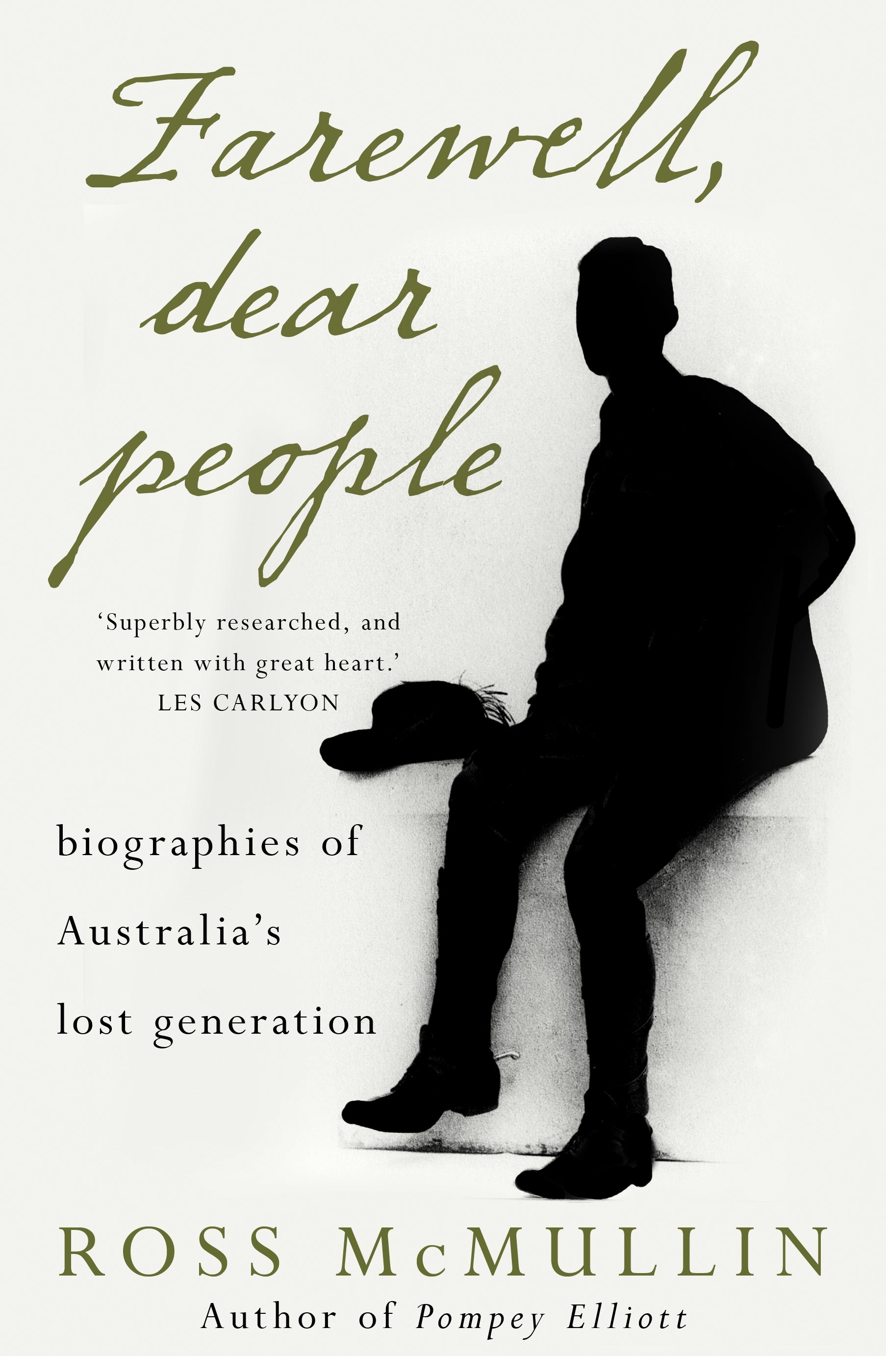Farewell, Dear People: Biographies of Australia’s Lost Generation