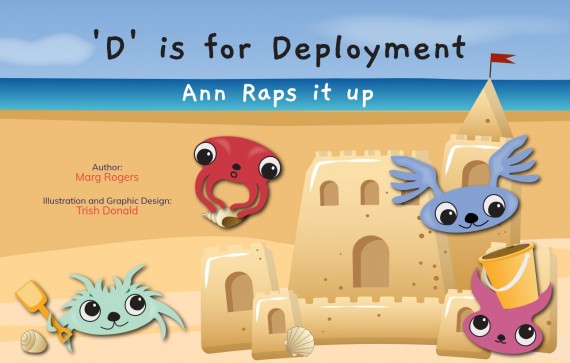 D is for Deployment: Ann raps it up