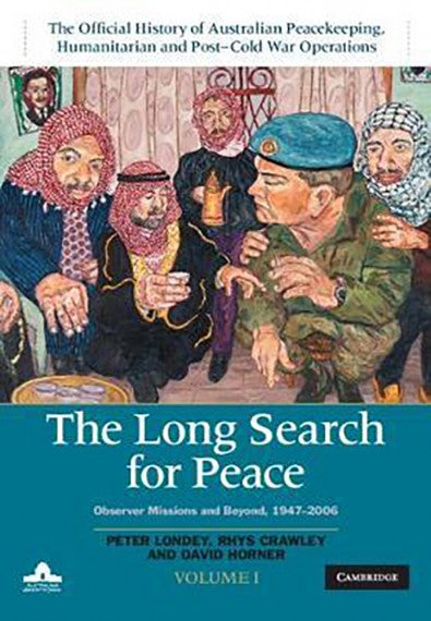 The Long Search for Peace: Observer Missions and Beyond, 1947–2006 (Vol. 1)